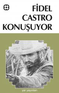 Fidel Castro Konuşuyor