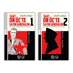 Saat On Üç'te Sayın Generalim -Takım-