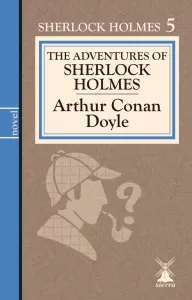 THE ADVENTURES OF SHERLOCK HOLMES  (İngilizce Roman)