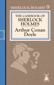 THE CASEBOOK OF SHERLOCK HOLMES (İngilizce Roman)