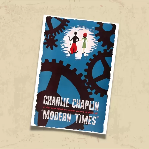 POSTER 0211 - CHARLIE CHAPLIN - MODERN TIMES - FİLM AFİŞİ - KUŞE KAĞIT