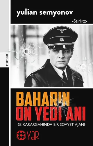 BAHARIN ON YEDİ ANI | Yulian Semyonov | Yar Yayınları