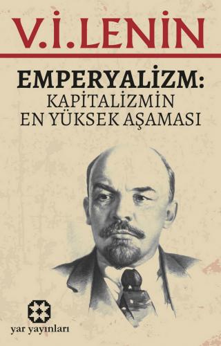 EMPERYALİZM | V. İ. Lenin | Yar Yayınları